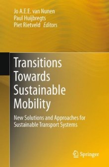 Transitions Towards Sustainable Mobility: New Solutions and Approaches for Sustainable Transport Systems    