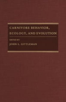 Carnivore Behavior, Ecology, and Evolution