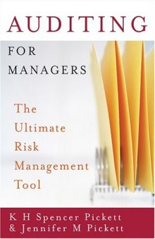 Auditing for Managers: The Ultimate Risk Management Tool