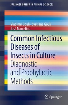 Common Infectious Diseases of Insects in Culture: Diagnostic and Prophylactic Methods