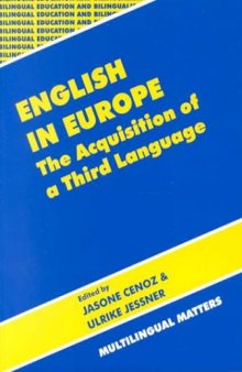 English in Europe: The Acquisition of a Third Language  