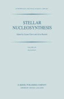 Stellar Nucleosynthesis: Proceedings of the Third Workshop of the Advanced School of Astronomy of the Ettore Majorana Centre for Scientific Culture, Erice, Italy, May 11–21, 1983