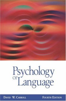 Psychology of Language (with InfoTrac )
