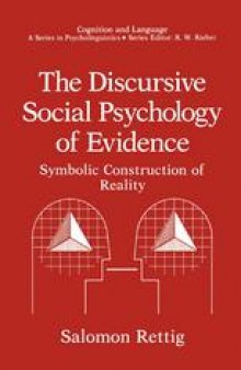 The Discursive Social Psychology of Evidence: Symbolic Construction of Reality