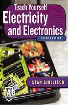 Teach yourself electricity and electronics