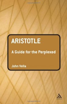 Aristotle: A Guide for the Perplexed  