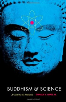 Buddhism and Science: A Guide for the Perplexed 