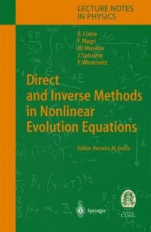 Direct and Inverse Methods in Nonlinear Evolution Equations: Lectures Given at the C.I.M.E. Summer School Held in Cetraro, Italy, September 5-12, 1999
