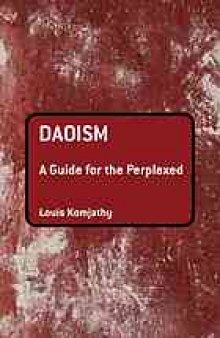 Daoism: A Guide for the Perplexed