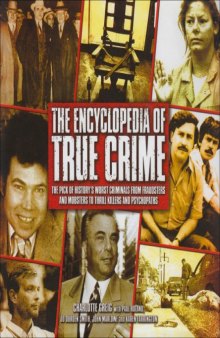 The Encyclopedia of True Crime  