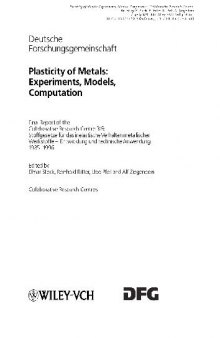 Plasticity of Metals: Experiments, Models, Computation