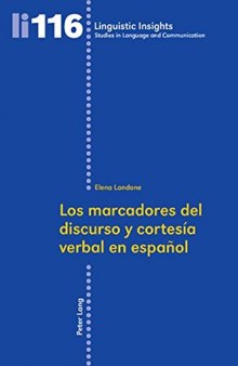 Los marcadores del discurso y cortesía verbal en español