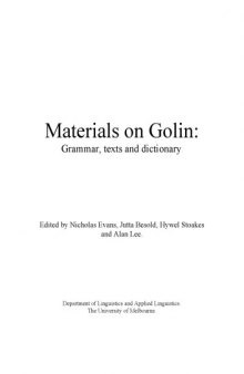 Materials on Golin: Grammar, Texts and Dictionary