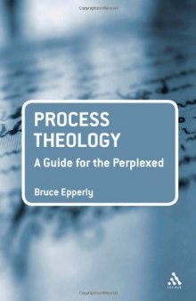 Process Theology: A Guide for the Perplexed (Guides For The Perplexed)  