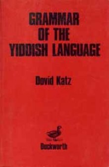 The Grammar Of The Yiddish Language