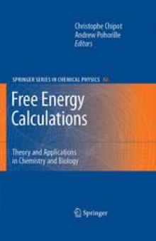 Free Energy Calculations: Theory and Applications in Chemistry and Biology