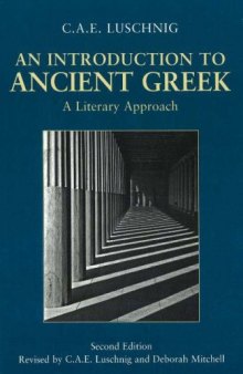 An Introduction to Ancient Greek: A Literary Approach (2nd edition)
