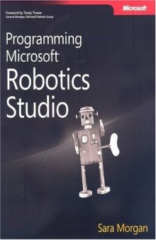 Programming Microsoft® Robotics Studio