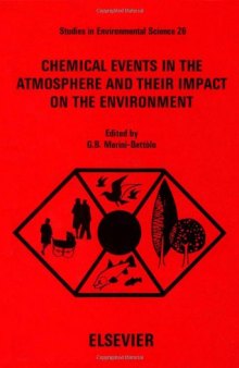Chemical Events in the Atmosphere and their Impact on the Environment: Proceedings of A Study Week at the Pontifical Academy of Sciences