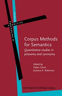 Corpus Methods for Semantics: Quantitative studies in polysemy and synonymy