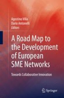 A Road Map to the Development of European SME Networks: Towards Collaborative Innovation