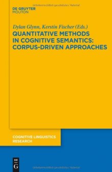 Quantitative Methods in Cognitive Semantics: Corpus-Driven Approaches (Cognitive Linguistic Research)