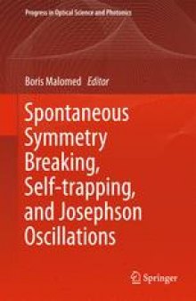 Spontaneous Symmetry Breaking, Self-Trapping, and Josephson Oscillations