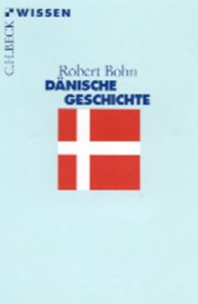Dänische Geschichte (Beck Wissen)