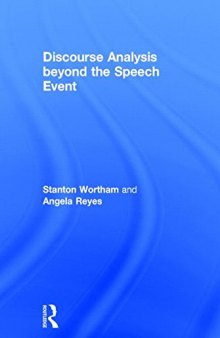 Discourse Analysis beyond the Speech Event
