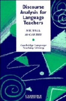 Discourse Analysis for Language Teachers (Cambridge Language Teaching Library)