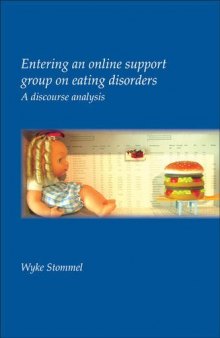 Entering an Online Support Group on Eating Disorders: A Discourse Analysis.