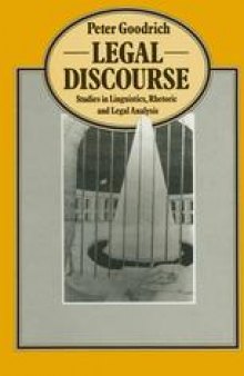 Legal Discourse: Studies in Linguistics, Rhetoric and Legal Analysis
