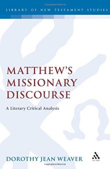 Matthew's Missionary Discourse. A Literary Critical Analysis