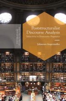 Poststructuralist Discourse Analysis: Subjectivity in Enunciative Pragmatics