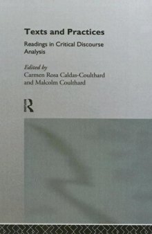Texts and Practices: Readings in Critical Discourse Analysis