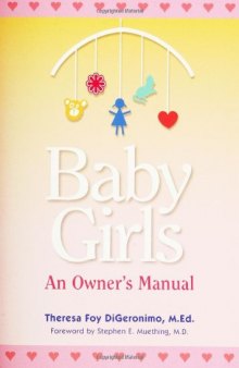 Baby Girls: An Owner's Manual