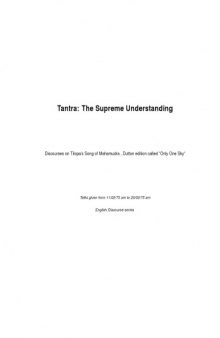 Tantra: The Supreme Understanding: Discourses on the Tantric Way of Tilopa's Song of Mahamudra