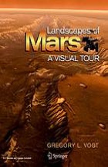 Landscapes of Mars : a visual tour