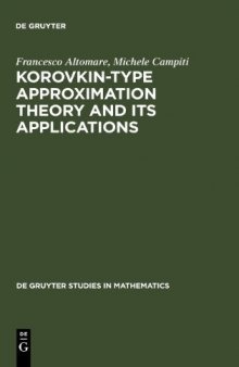 Korovkin type approximation theory and its applications