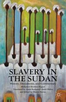 Slavery in the Sudan: History, Documents, and Commentary
