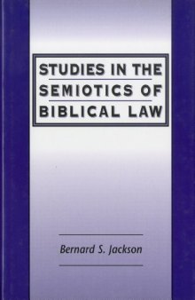 Studies in the Semiotics of Biblical Law (JSOT Supplement)