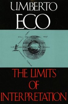 The Limits of Interpretation (Advances in Semiotics)
