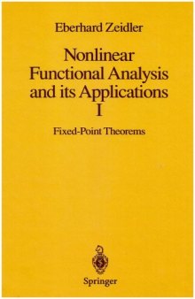 Nonlinear functional analysis: Applications to mathematical physics