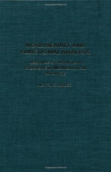 Nonlinearity & Functional Analysis: Lectures on Nonlinear Problems in Mathematical Analysis (Pure and Applied Mathematics, a Series of Monographs and Tex)
