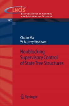 Nonblocking Supervisory Control of State Tree Structures (Lecture Notes in Control and Information Sciences)
