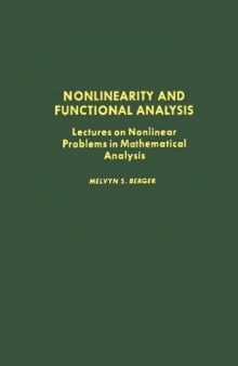 Nonlinearity & Functional Analysis: Lectures on Nonlinear Problems in Mathematical Analysis Nonlinearity & Functional Analysis: Lectures on Nonlinear Problems in Mathematical Analysis (Pure and Applied Mathematics (Academic Press))