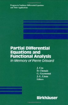 Partial differential equations and functional analysis : in memory of Pierre Grisvard