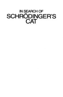 In search of Schrodinger's cat: Quantum physics and reality