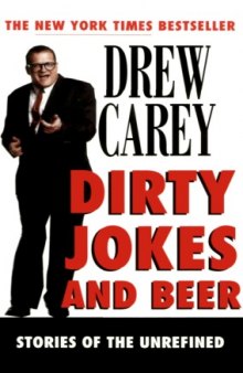 Dirty Jokes and Beer - Stories Of The Unrefined