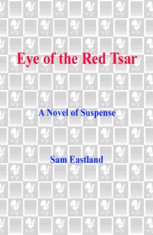 Eye of the Red Tsar: A Novel of Suspense  